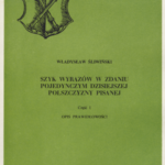 A110 010 1/2 - Szyk Wyrazów w zdaniu pojedynczym dzisiejszej polszczyzny pisanej - Część I