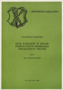 A110 010 1/2 – Szyk Wyrazów w zdaniu pojedynczym dzisiejszej polszczyzny pisanej – Część I