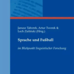 A160 002 - Sprache und Fußball im Blickpunkt linguistischer Forschung