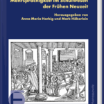 A240 005 - Mehrsprachigkeit im Schulwesen der Frühen Neuzeit