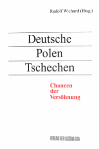 A310 006 – Deutsche Polen Tschechen – Chancen der Versöhnung