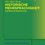 A310 008 - Historische Mehrsprachigkeit - Europäische Perspektiven
