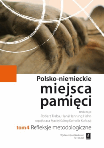 A320 013 – Polsko-niemieckie miejsca pamieci – tom 4