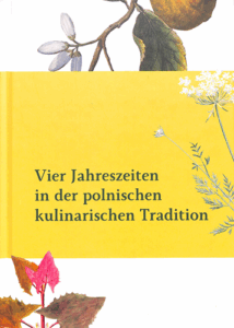 A340 011 – Vier Jahreszeiten in der polnischen kulinarischen Tradition