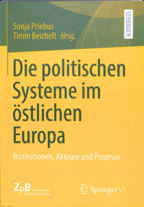 A430 022 -Die politische Systeme im östlichen Europa. Institutionen, Akteure und Prozesse