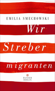 A440 002 – Wir Strebermigranten