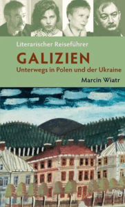 A500 003 – Literarischer Reiseführer Galizien